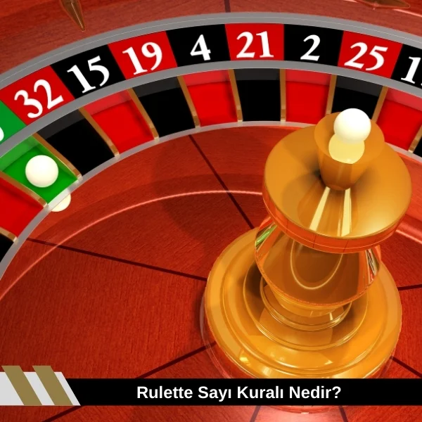 Rulette Sayı Kuralı Nedir